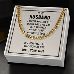 Cuban Link Chain - For Husband I Choose You