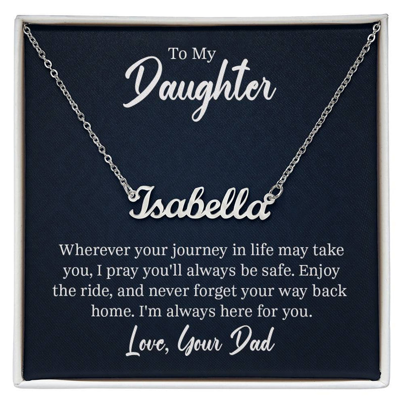 Custom Name Necklace - For Daughter From Dad